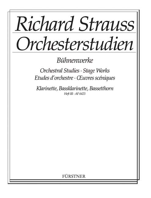 Orchesterstudien aus seinen Bühnenwerken: Klarinette Vol. 3, Elektra - Der Rosenkavalier, for Clarinet I in A, B, C