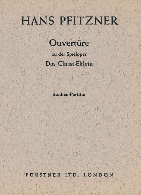 Das Christ-Elflein op. 20, Overture, for Orchestra, Study score