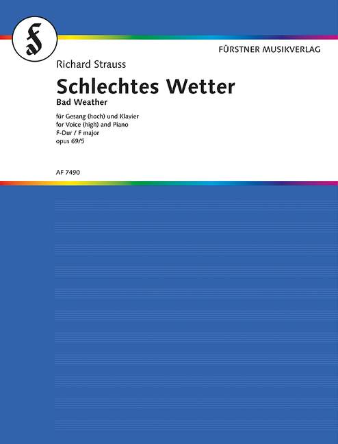 Fünf kleine Lieder nach Gedichten von Achim von Arnim und Heinrich Heine op. 69/5, Nr. 5 Schlechtes Wetter (hoch F-Dur), for Voice Part and Piano