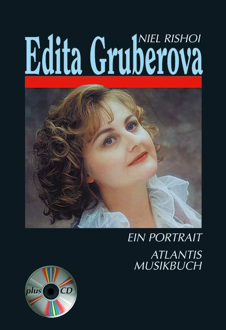 Edita Gruberova, Ein Porträt