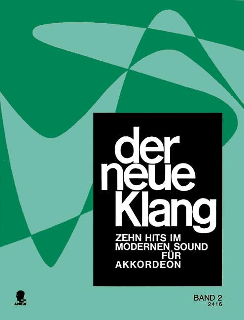 Der neue Klang Vol. 2, 10 Hits im modernen Sound, for accordion