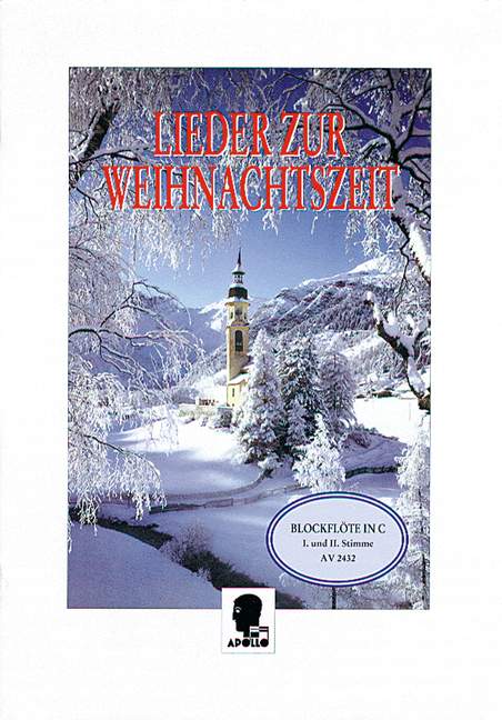 Lieder zur Weihnachtszeit, für das Solo- und Gruppenspiel, for 1-2 recorders (SS/SA), Performing score