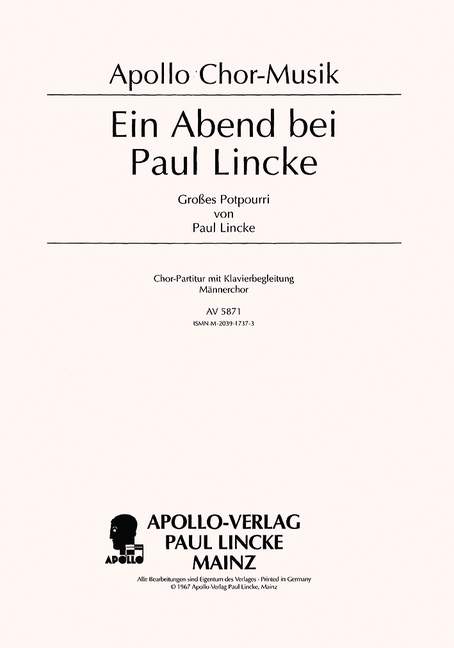 Ein Abend bei Paul Lincke, Potpourri, for men's choir (TTBB) and piano, Score