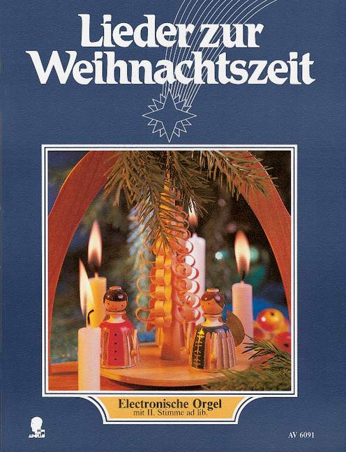 Lieder zur Weihnachtszeit, für das Solo- und Gruppenspiel, for electric organ with 2. Part ad libitum