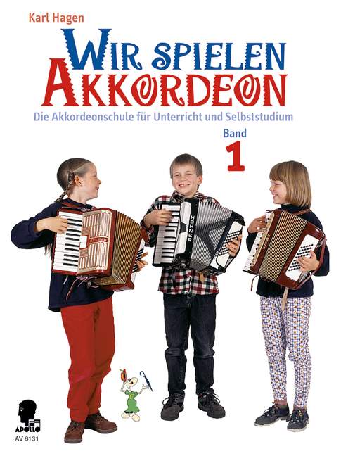 Wir spielen Akkordeon Vol. 1, Die Akkordeonschule für Unterricht und Selbststudium, for accordion