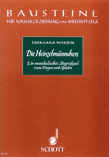 Die Heinzelmännchen, Ein musikalisches Stegreifspiel zum Singen und Spielen, for children's choir (SMez) with melody instruments (high, medium, low) and small percussion, Score