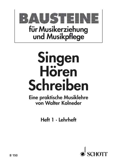 Singen - Hören - Schreiben Issue 1, Eine praktische Musiklehre, Textbook