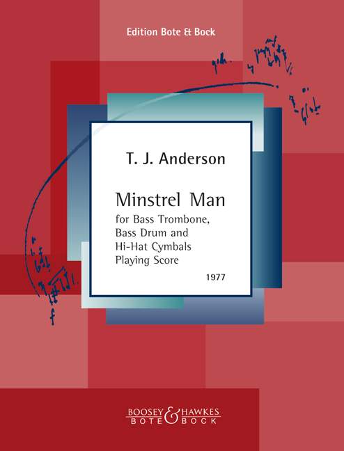 Minstrel Man, for bass trombone, bass Drum and Hi-Hat Cymbals (1 player), Performing score