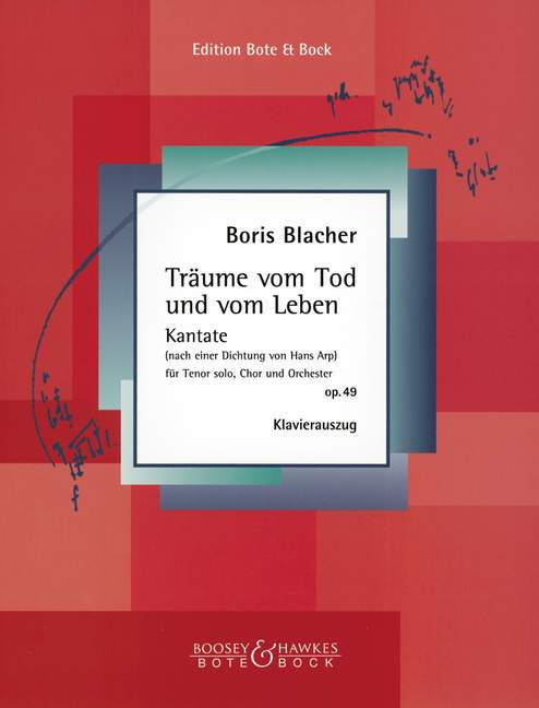Dreams of death and life op. 49, Kantate nach einer Dichtung von Hans Arp, for tenor, mixed choir (SATB) and orchestra, Piano reduction
