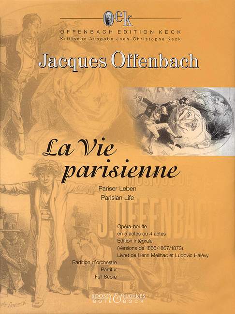 La Vie parisienne - Pariser Leben - Parisian Life I/4, Opera buffa in 4 or 5 acts, Score