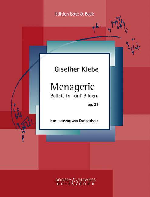 Menagerie op. 31, Lulu. Ballett von Tatjana Gsovsky nach Frank Wedekind, Piano reduction