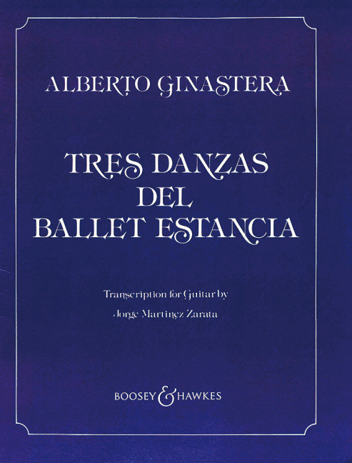 3 Dances From Estancia op. 8, aus Estancia, for 2 guitars