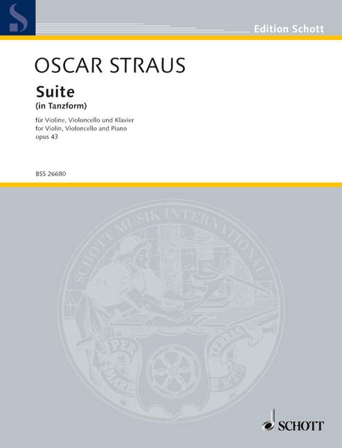Suite in Tanzform op. 43, for Violin, Violoncello and Piano, Score and parts