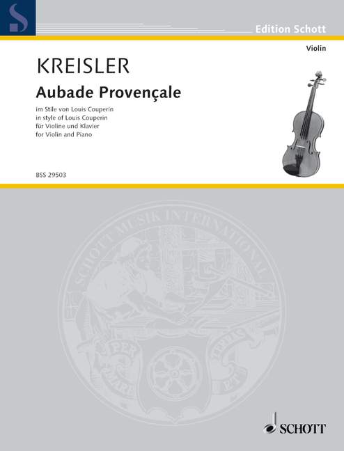 Aubade Provençale No. 15, im Stile von Louis Couperin, for violin and piano