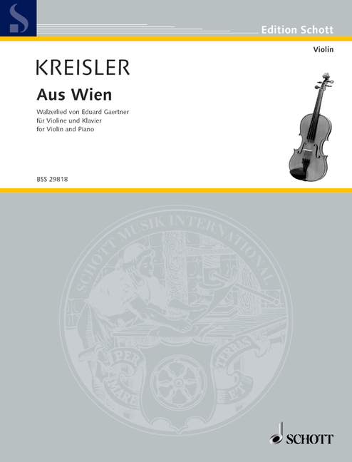 Volkslieder aus Österreich No. 1, Aus Wien, for violin and piano