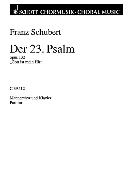 Der 23. Psalm op. 132, Gott ist mein Hirt, for men's choir (TTBB) and piano, Score