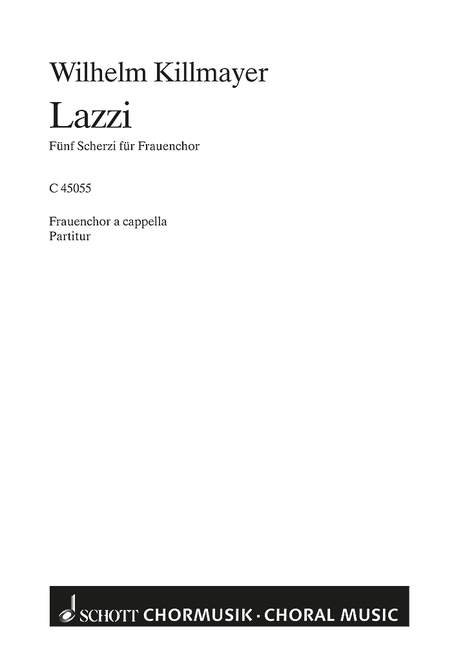 Lazzi, 5 Scherzi, for female choir, Choral score