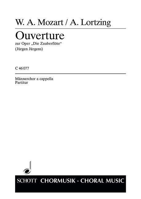 Overture, aus der Oper Die Zauberflöte, for men's choir (TTBB), Choral score