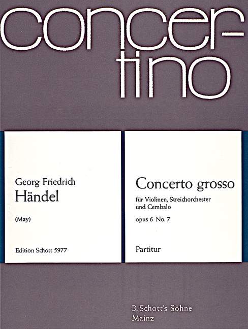Concerto grosso op. 6 HWV 325, No. 7 Bb Major, for violin, string orchestra and harpsichord, Score