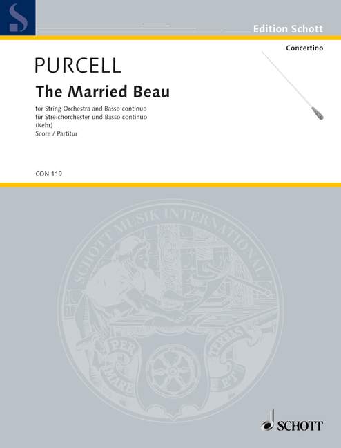 The Married Beau, for string orchestra and B.c., Score