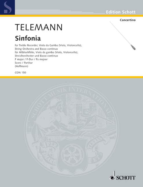 Sinfonia F major, for treble recorder, viola da gamba (viola, cello), string orchestra (wind instruments ad lib) and basso continuo, Score
