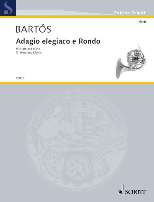 Adagio elegiaco and Rondo, for horn and piano