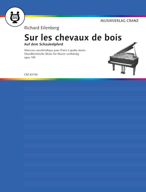 Auf dem Schaukelpferd op. 185, Charakteristische Skizze, for Piano (4 hands)