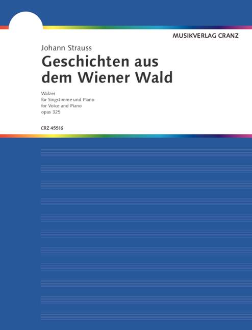 Geschichten aus dem Wiener Wald op. 325, Walzer, for Voice and Piano