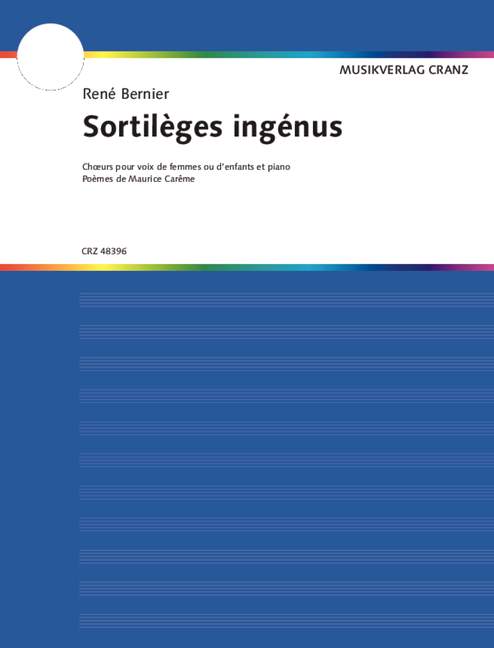 Sortilèges Ingénus, Chorus, for soprano and alto or female choir (children's choir) with piano, Score