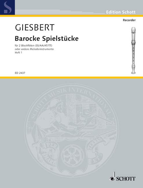 Barocke Spielstücke, von Händel, Telemann, Sammartini, Hasse u.a., for 2 recorders (SS/AA/AT/TT) or other melody instruments, Performing score