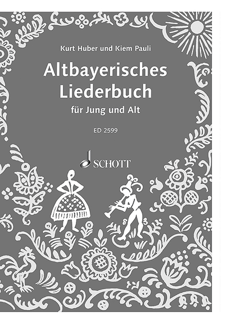 Altbayerisches Liederbuch, für Jung und Alt, for voice