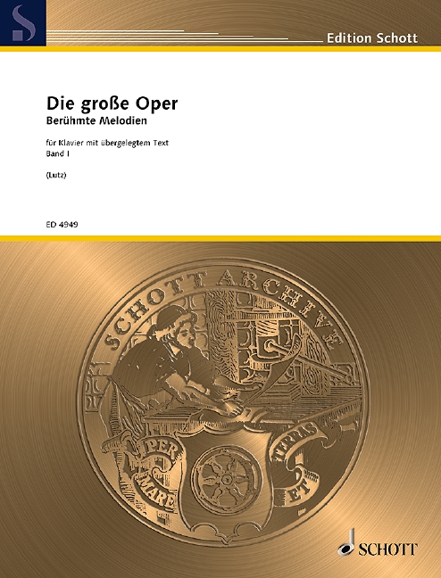Die große Oper Vol. 1, Berühmte Melodien, for piano with Text