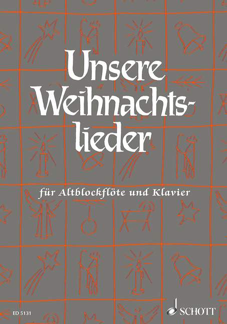 Unsere Weihnachtslieder, for treble recorder and piano