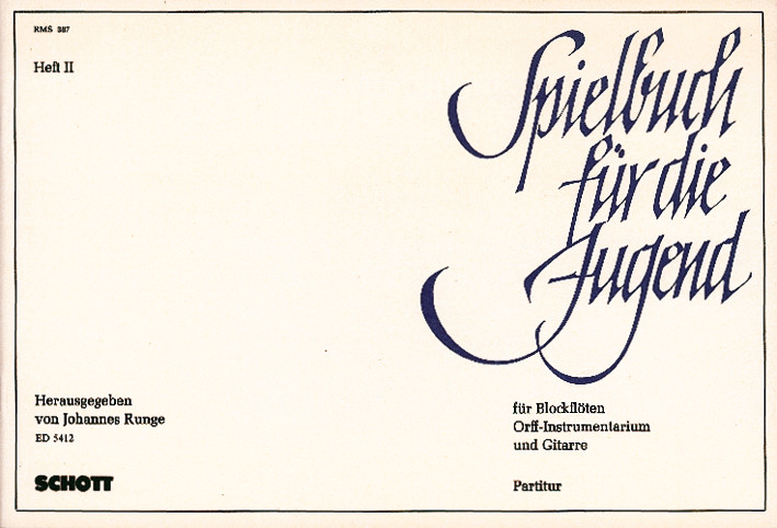 Spielbuch für die Jugend Book 2, Tänze, Tanzlieder und volkstümliche Sätze aus dem 16. bis 18. Jahrhundert, for 2-8 recorders and Orff-instruments, Score