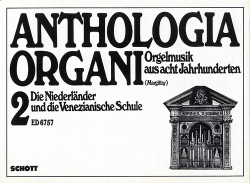 Die Niederländer und die Venezianische Schule Vol. 2, for organ