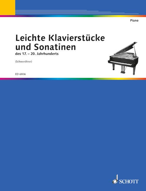 Easy piano pieces and sonatinas, from the 17th - 20th Centuries