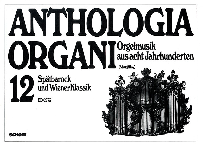 Spätbarock und Wiener Klassik Vol. 12, for organ