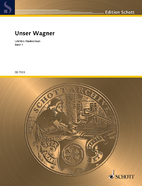 Unser Wagner Vol. 1, Leichtes Klavieralbum, for piano