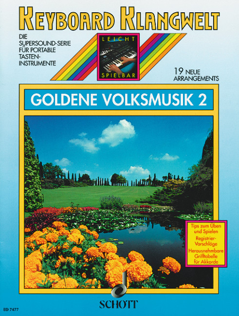 Goldene Volksmusik 2, 19 neue Arrangements, for Keyboard