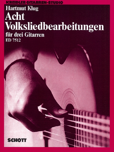 Acht Volksliedbearbeitungen, for 3 guitars, Performing score