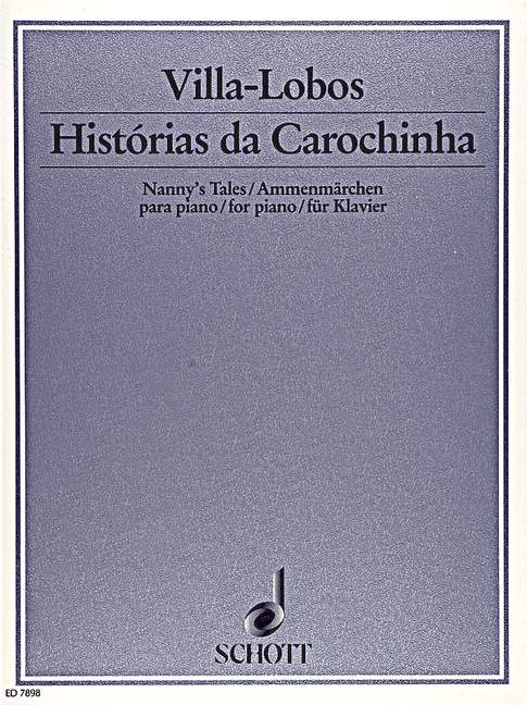 Histórias da Carochinha, Nanny's Tales, for piano