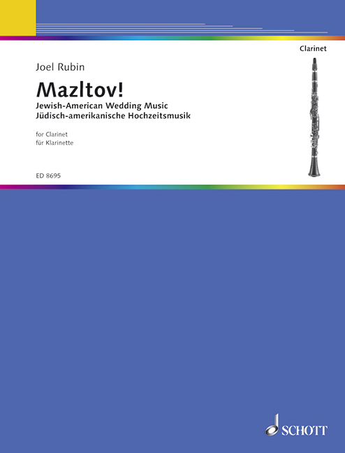 Mazltov!, Jewish-American Wedding Music from the Repertoire of Dave Tarras, for clarinet (B or C) or others melody instrument