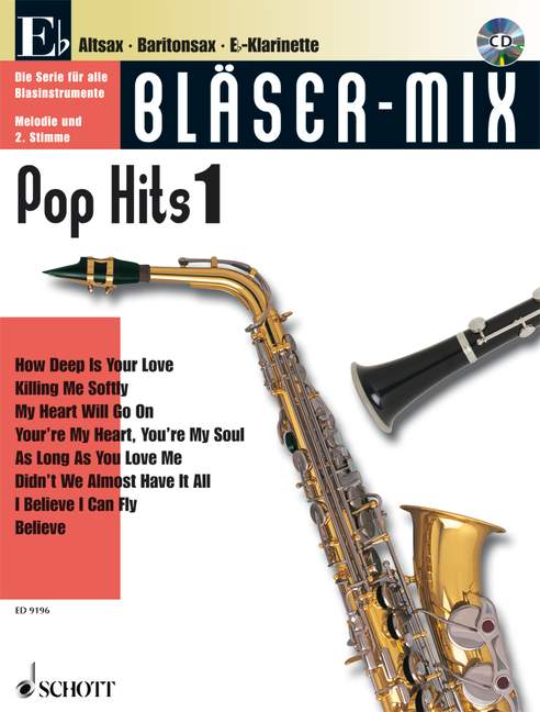 Bläser-Mix, Pop Hits, for Eb-instruments (clarinet, alto saxophone, baritone saxophone)