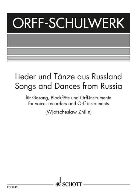 Songs and Dances from Russia, for voice, recorders and Orff-instruments, Performing score