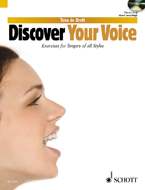 Discover Your Voice, Exercises for Singers of all Styles