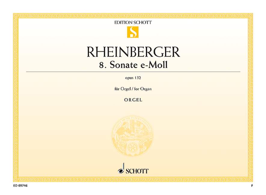 Sonata No. 8 E minor op. 132, for Organ