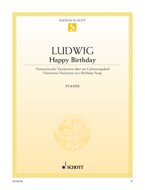 Happy Birthday, Humorous Variations on a Birthday Song, for piano