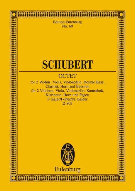 Octet F major op. 166 D 803, for 2 violins, viola, cello, double bass, clarinet, horn and bassoon, Study score