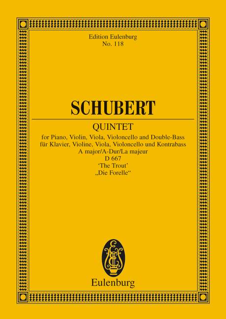 Quintet A major op. 114 D 667, The Trout, for piano, violin, viola, cello and double bass, Study score