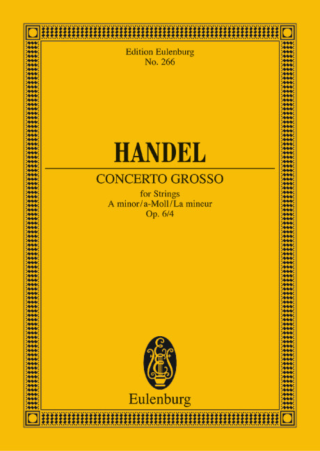 Concerto grosso A minor op. 6/4 HWV 322, for strings and basso continuo, Study score